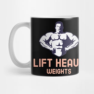 Motivational Heavy Lifting Mug